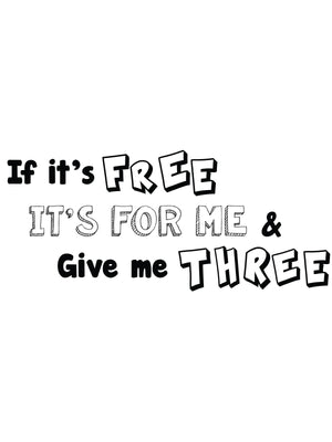 If It's Free