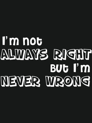 Never Wrong