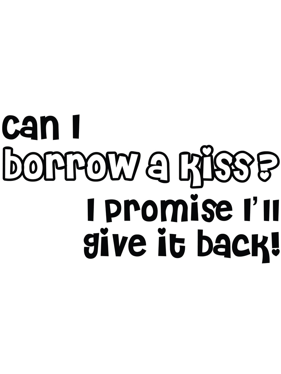 Borrow a Kiss