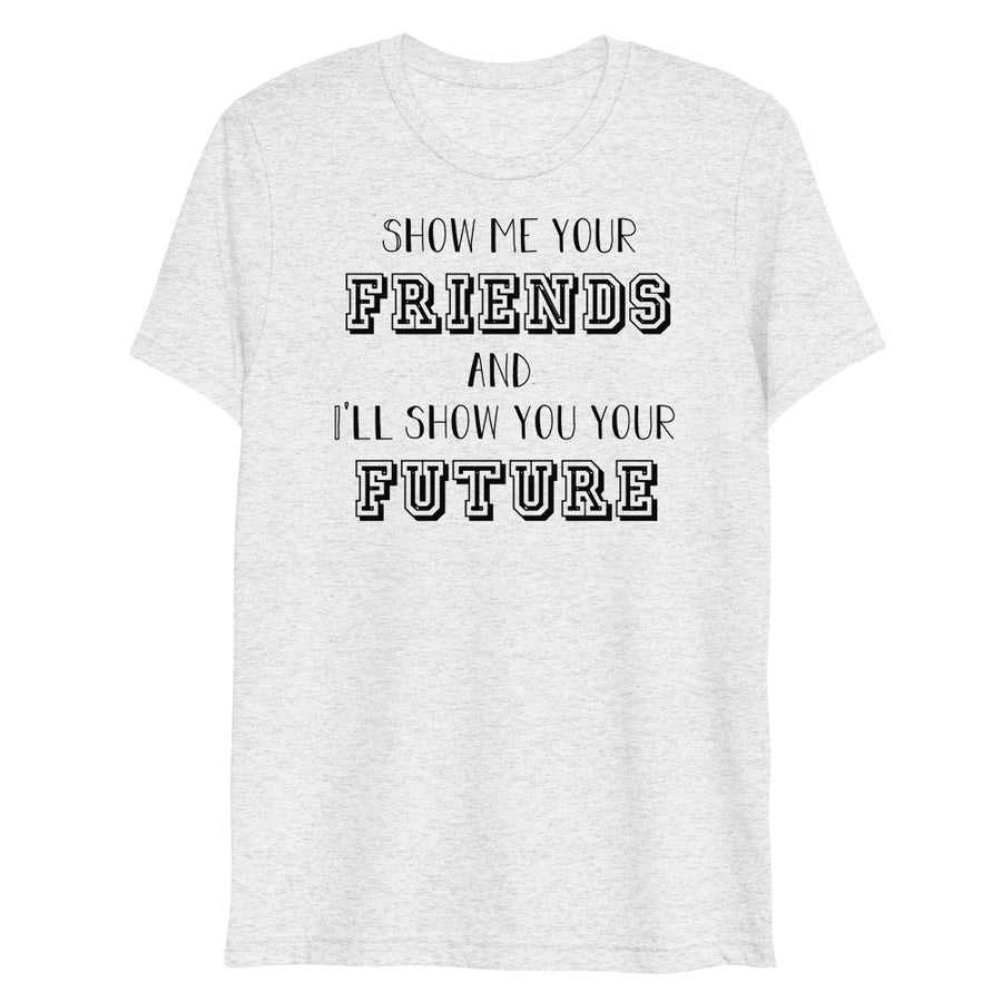 Friends & Future