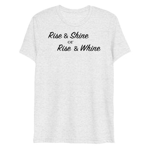 Shine or Whine